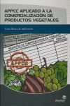 APPCC APLICADO A LA COMERCIALIZACIÓN DE PRODUCTOS VEGETALES