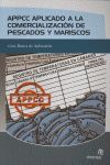 APPCC APLICADO A LA COMERCIALIZACIÓN DE PESCADOS Y MARISCOS