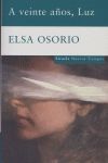 A VEINTE AÑOS, LUZ