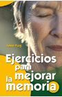 EJERCICIOS PARA MEJORAR LA MEMORIA