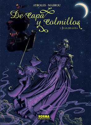DE CAPA Y COLMILLOS 5. JUAN SIN LUNA