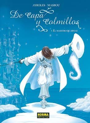 DE CAPA Y COLMILLOS 8. EL MAESTRO DE ARMAS