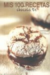 MIS 100 RECETAS DE CHOCOLATE