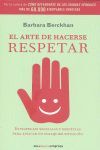 EL ARTE DE HACERSE RESPETAR
