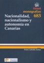 NACIONALIDAD , NACIONALISMO Y AUTONOMÍA EN CANARIAS