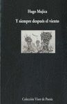 Y SIEMPRE DESPÚES EL VIENTO
