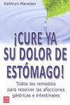 CURE YA SU DOLOR DE DE ESTOMAGO.