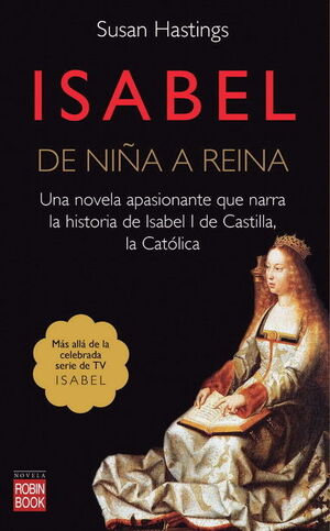 ISABEL DE NIÑA A REINA