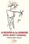 LA RELIGIÓN DE LOS GUANCHES