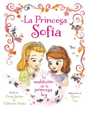 PRINCESA SOFÍA. LA MALDICIÓN DE LA PRINCESA IVY