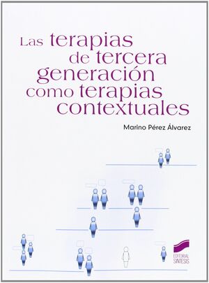 LAS TERAPIAS DE TERCERA GENERACIÓN COMO TERAPIAS CONTEXTUALES