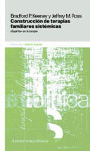 CONSTRUCCIÓN DE TERAPIAS FAMILIARES SISTÉMICAS