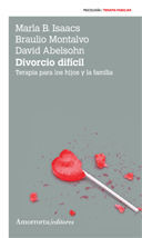 DIVORCIO DIFÍCIL (2A ED.)