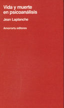 VIDA Y MUERTE EN PSICOANÁLISIS