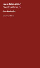 LA SUBLIMACIÓN (PROBLEMÁTICAS III)