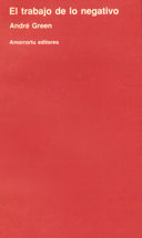 EL TRABAJO DE LO NEGATIVO