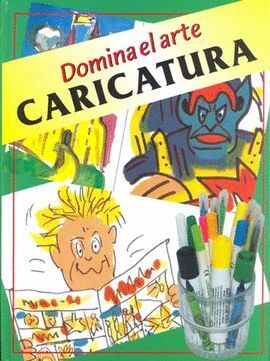 CARICATURA DOMINA EL ARTE