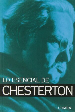 LO ESENCIAL DE CHESTERTON
