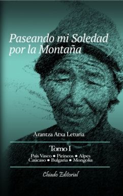 PASEANDO MI SOLEDAD POR LA MONTAÑA