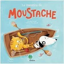 LA MENTIRA DE MOUSTACHE