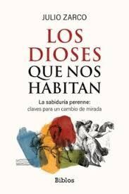 LOS DIOSES QUE NOS HABITAN
