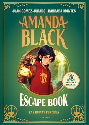 AMANDA BLACK - ESCAPE BOOK: LAS RUINAS PERDIDAS