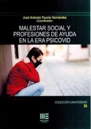 MALESTAR SOCIAL Y PROFESIONES DE AYUDA EN LA ERA PSICOVID