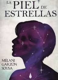PIEL DE LAS ESTRELLAS, LA