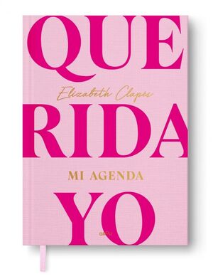 QUERIDA YO. MI AGENDA: TU NUEVO DIARIO EMOCIONAL