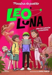 LEO LUNA LEO LUNA 2 UNA EXCURSION LOQUISIMA