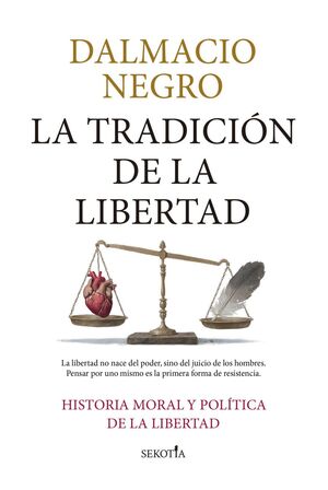 LA TRADICIÓN DE LA LIBERTAD