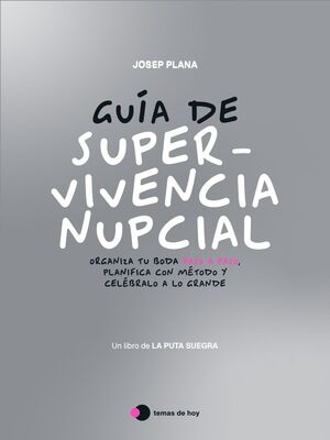 GUÍA DE SUPERVIVENCIA NUPCIAL
