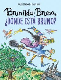 BRUNILDA Y BRUNO. ¿DONDE ESTA BRUNO?