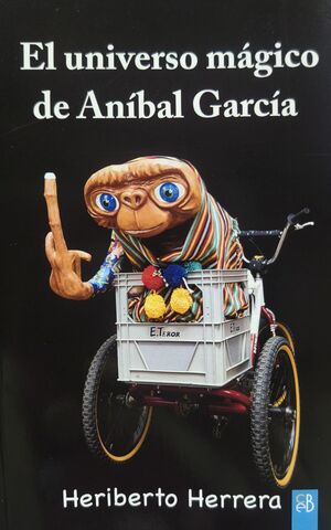 EL UNIVERSO MAGICO DE ANIBAL GARCIA
