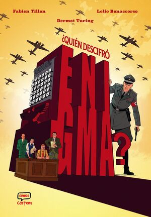 ¿QUIÉN DESCIFRÓ ENIGMA?