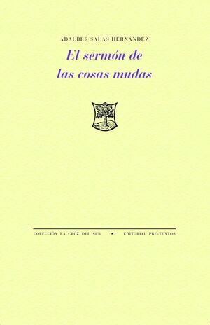 EL SERMÓN DE LAS COSAS MUDAS