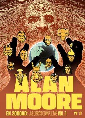 ALAN MOORE EN 2000AD: LAS OBRAS COMPLETAS VOL. 1