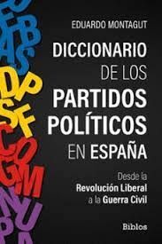 DICCIONARIO DE LOS PARTIDOS POLÍTICOS EN ESPAÑA