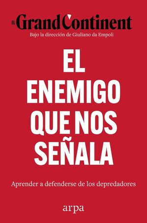 EL ENEMIGO QUE NOS SEÑALA