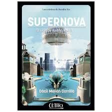 SUPERNOVA. EL VIAJE DE KADIHA KHEL II