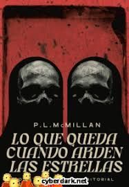 LO QUE QUEDA CUANDO ARDEN LAS ESTRELLAS
