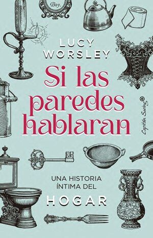 SI LAS PAREDES HABLARAN