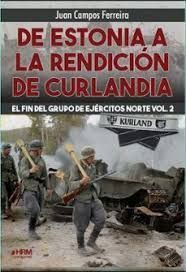 DE ESTONIA A LA RENDICIÓN DE CURLANDIA