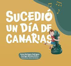 SUCEDIO UN DIA DE CANARIAS