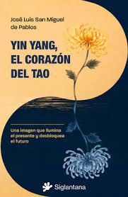 YIN YANG, EL CORAZÓN DEL TAO